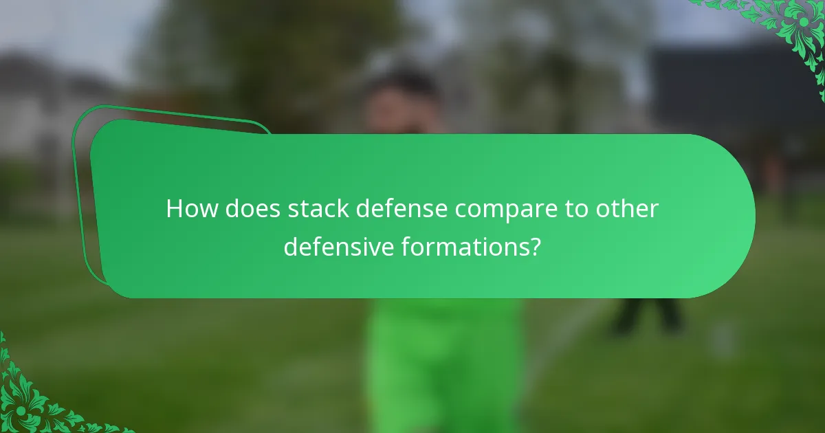 How does stack defense compare to other defensive formations?
