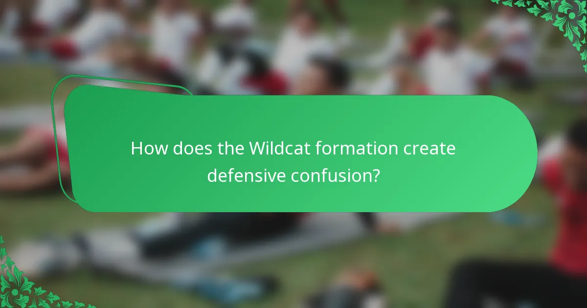 How does the Wildcat formation create defensive confusion?